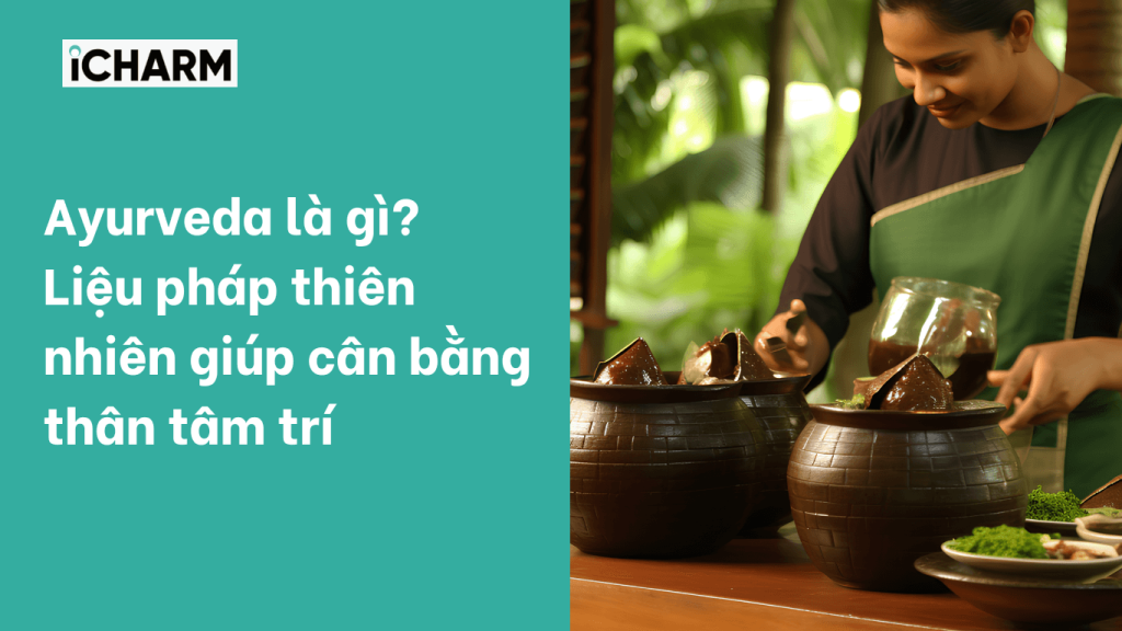 Ayurveda là gì?