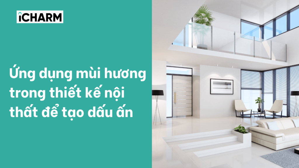 Mùi hương trong thiết kế nội thất