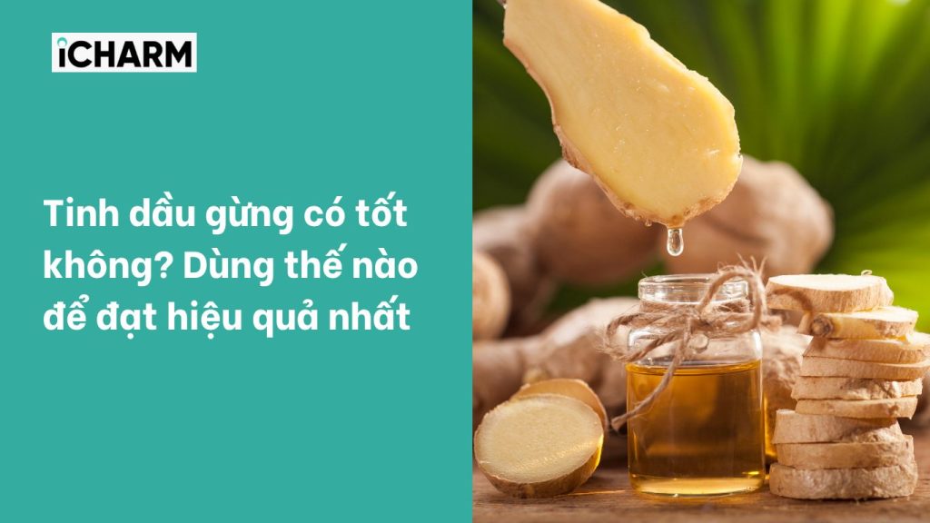 Tinh dầu gừng